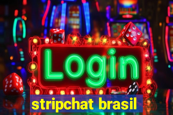 stripchat brasil